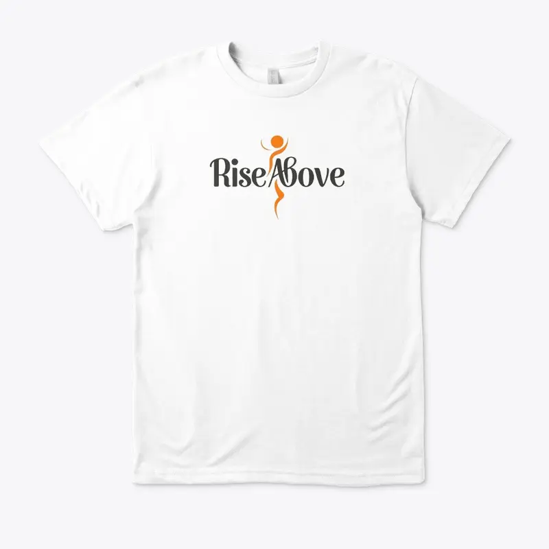 Rise Above T-Shirt for Strength